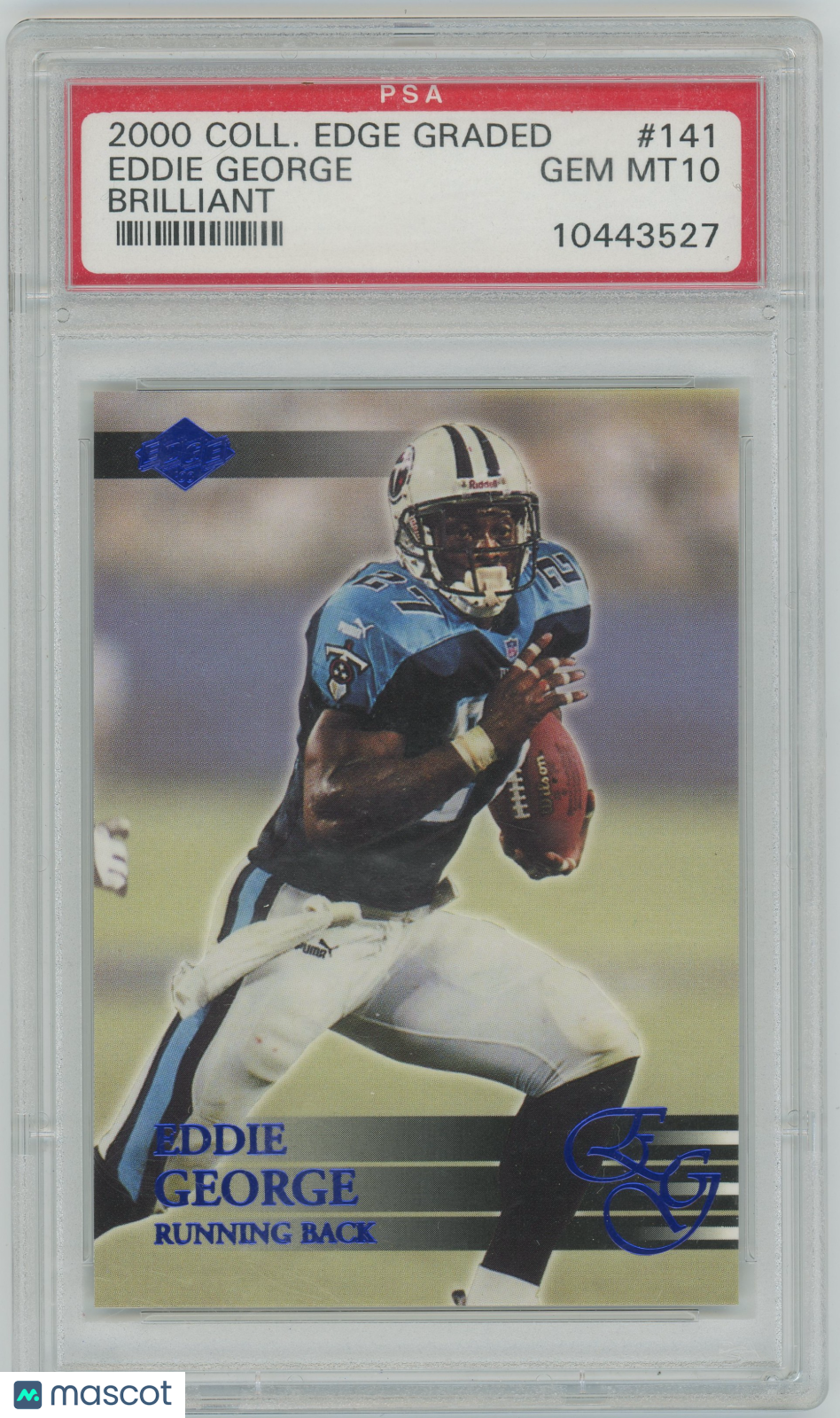 2000 Collector's Edge Graded Brilliant #141 Eddie George - /500 PSA 10 - /500