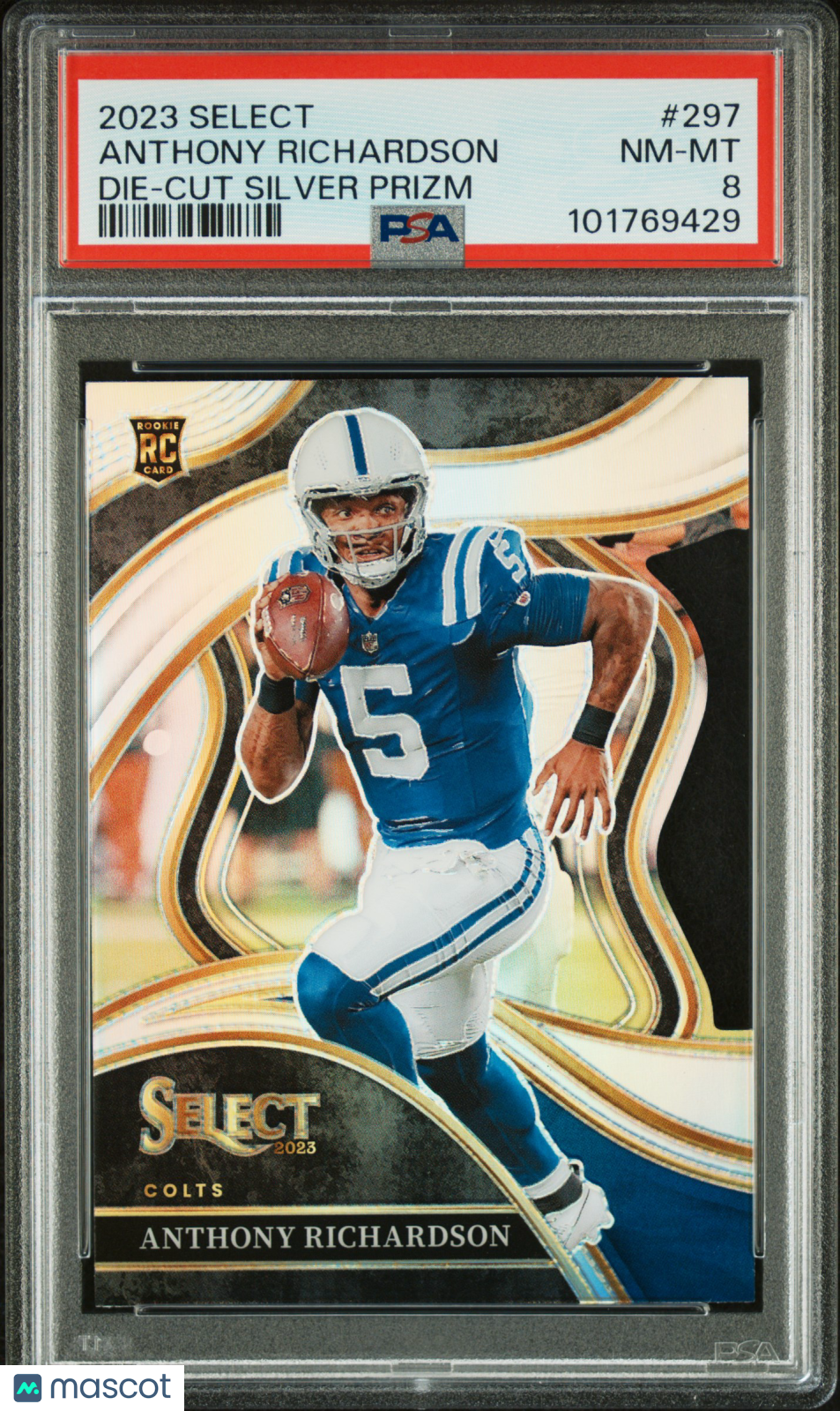 2023 Panini Select Anthony Richardson #297 Die Cut Silver Prizm PSA - ROOKIE
