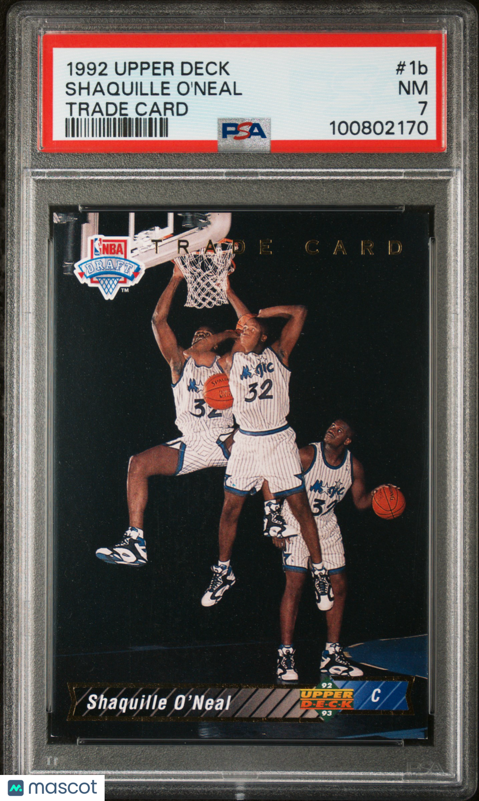 1992 Upper Deck Trade Card #1b Shaquille O'Neal Magic RC Rookie HOF PSA 7 NM