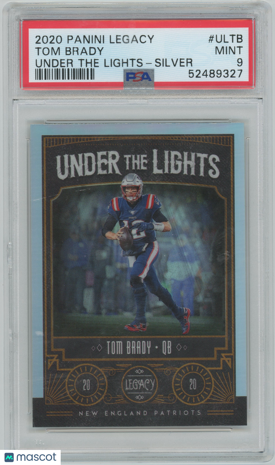 2020 Panini Legacy Under The Lights Tom Brady #ULTB Silver PSA 9