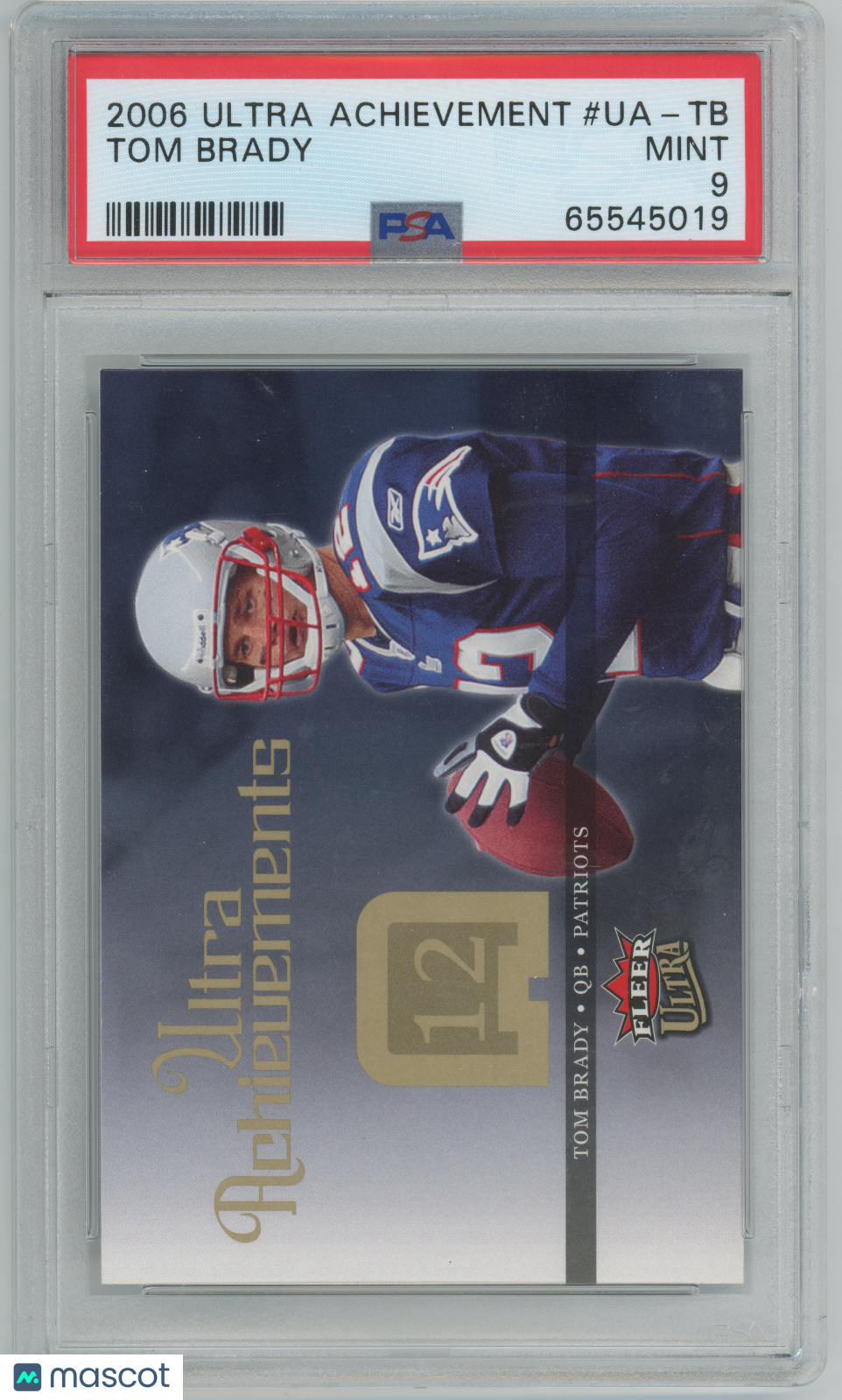 2006 Fleer Ultra - Achievements Tom Brady #UA-TB Insert PSA 9