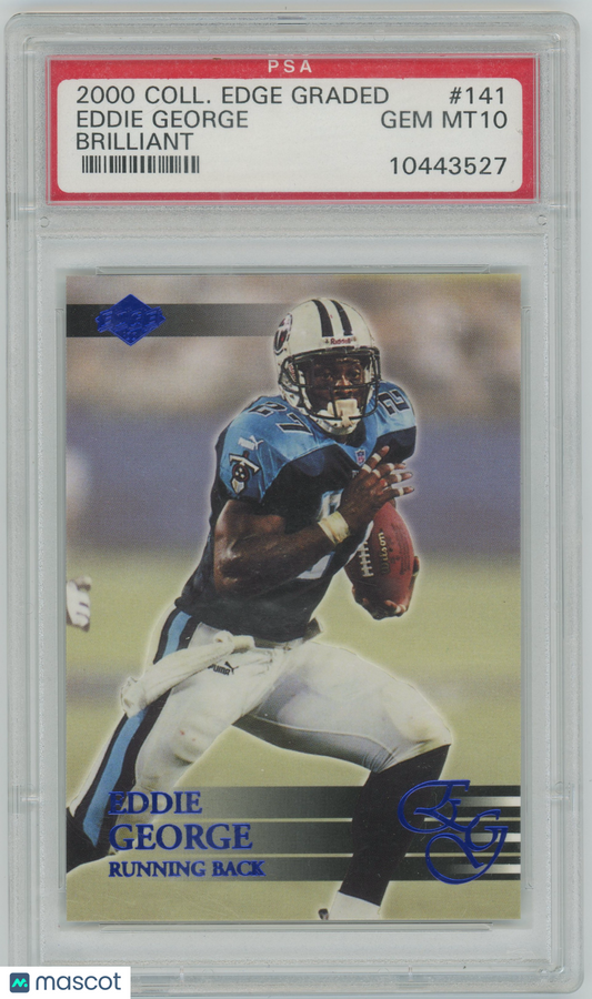 2000 Collector's Edge Graded Brilliant #141 Eddie George - /500 PSA 10 - /500