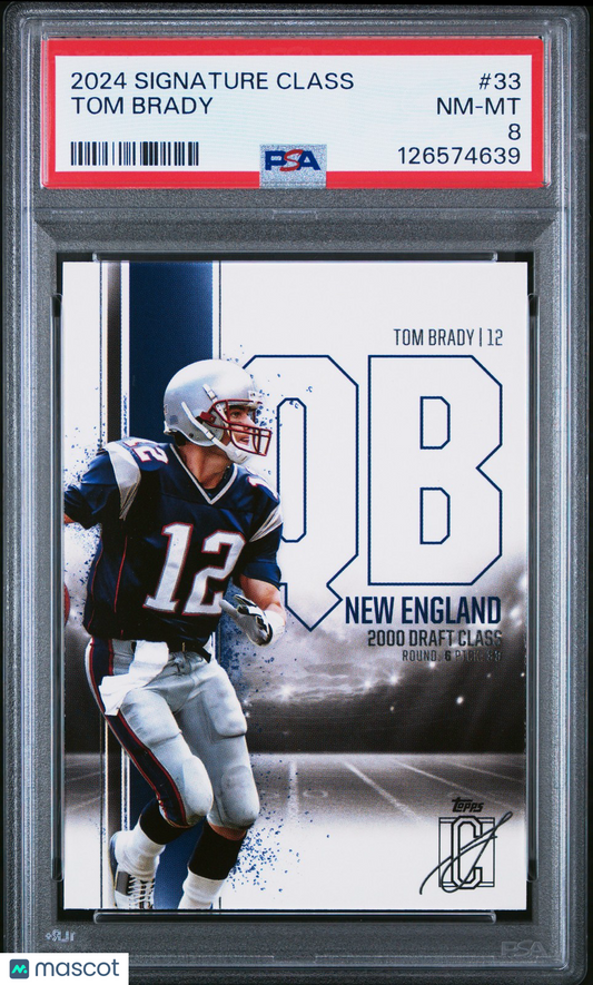 2024 Topps Signature Class NFL - Tom Brady #33 - PSA 8