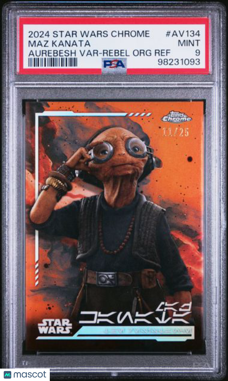 2024 Topps Chrome Star Wars - Maz Kanata /25 - Aurebesh - Rebel Orange /25 - PSA