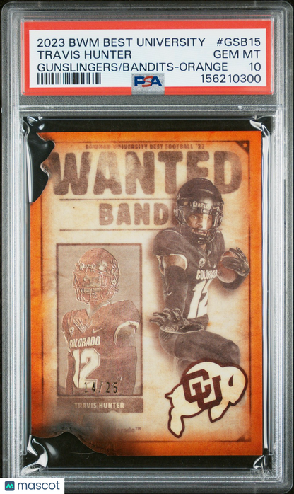 2023 Bowman U - Travis Hunter #GSB15 - GUNSLINGERS & BANDITS ORANGE /25 - PSA 10