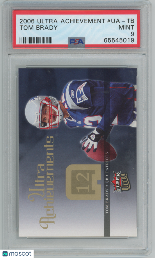 2006 Fleer Ultra - Achievements Tom Brady #UA-TB Insert PSA 9