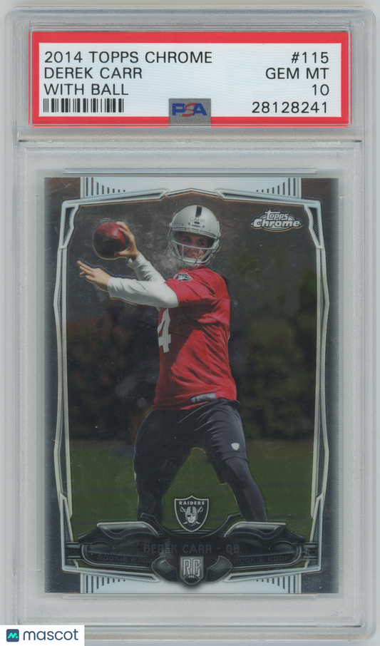 2014 Topps Chrome Derek Carr #115 With Ball PSA 10