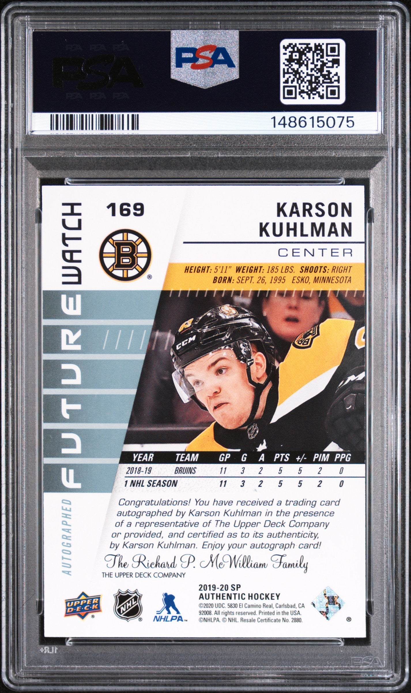 2019 SP Authentic - Karson Kuhlman - FUTURE WATCH AUTO /999 - PSA