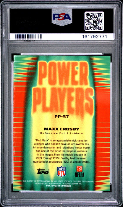 2025 Topps Chrome - Maxx Crosby #37 - Power Players - Yellow Ref 23/275 - PSA