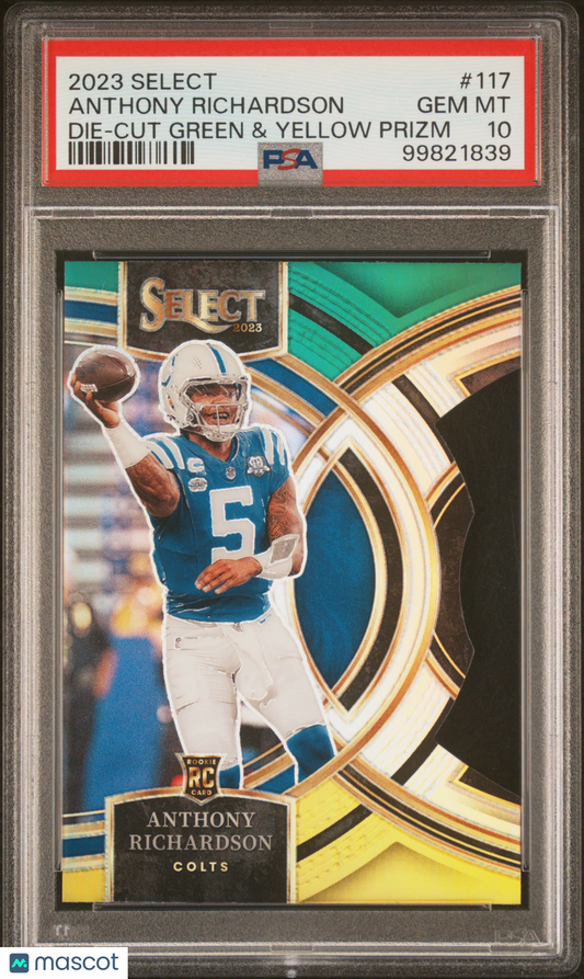 2023 Panini Select Die-Cut Green  Yellow Prizm #117 Anthony Richardson RC PSA 10