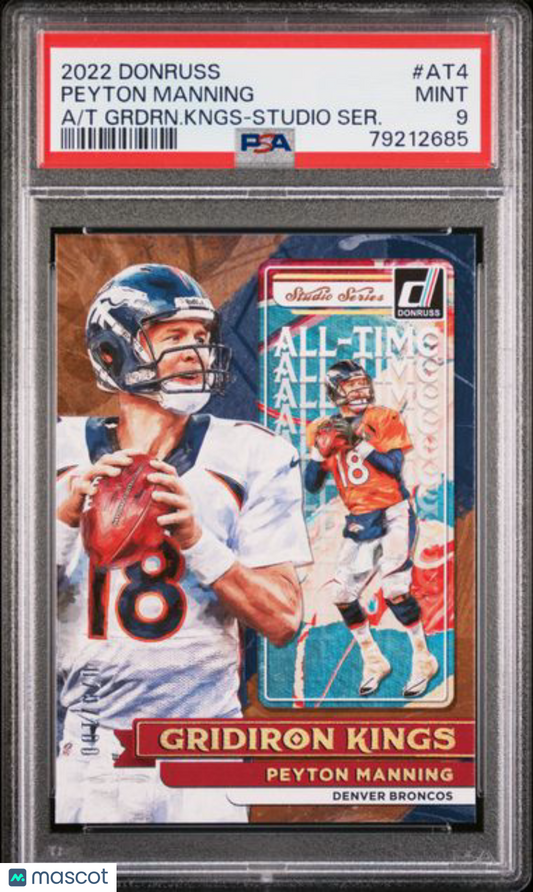 2022 Donruss - Peyton Manning -  All Time Gridiron Kings /100 - HOF - PSA - /100