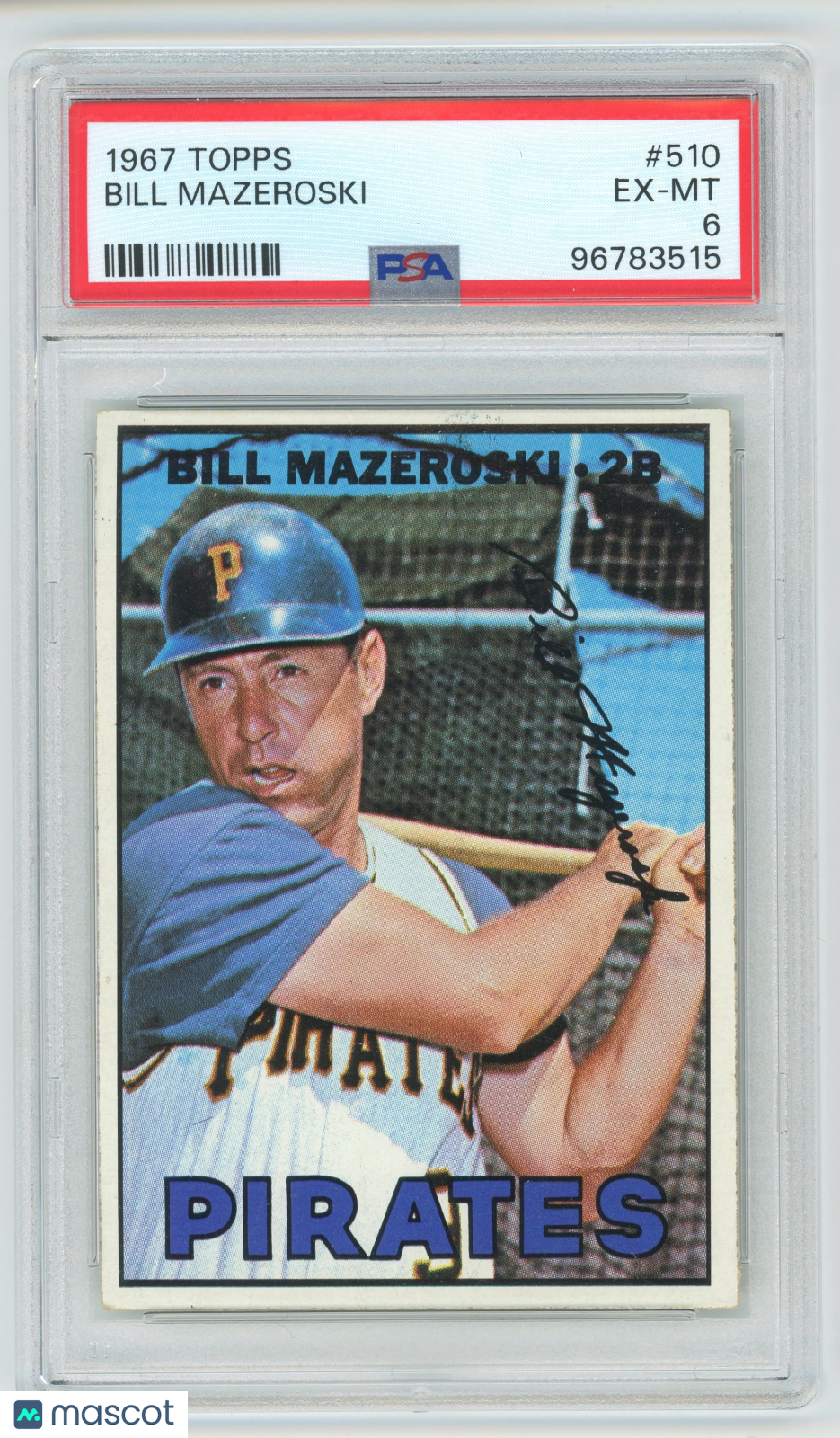 1967 Topps #510 Bill Mazeroski Pittsburgh Pirates HOF PSA 6 EX-MT