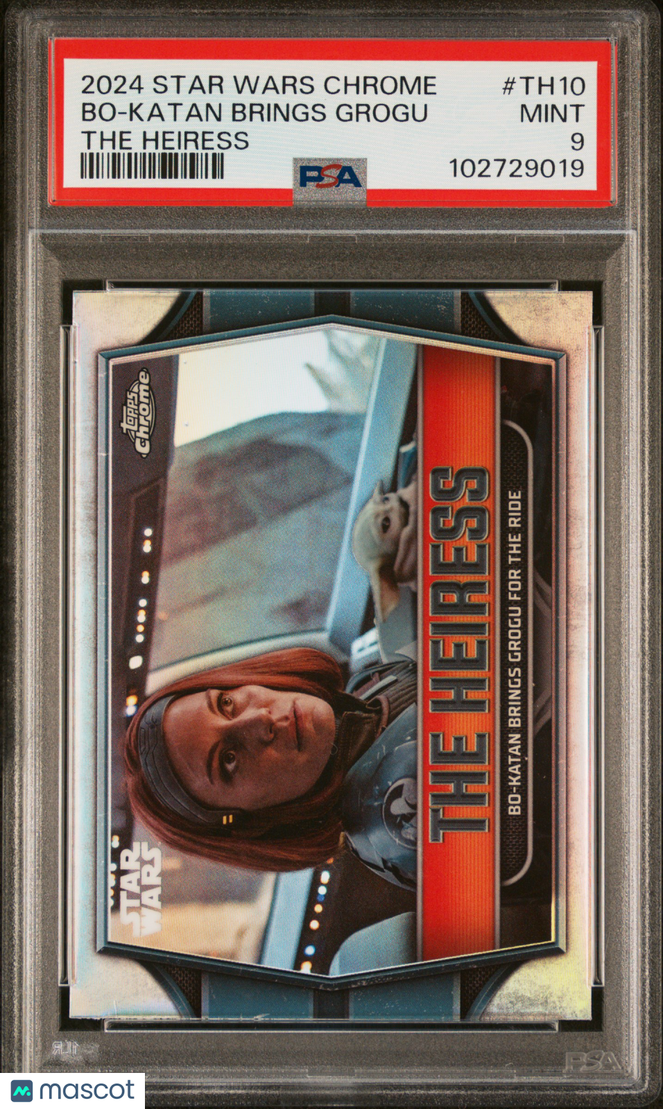 2024 TOPPS CHROME STAR WARS - THE HEIRESS BO-KATAN BRINGS GROGU FOR RIDE - PSA