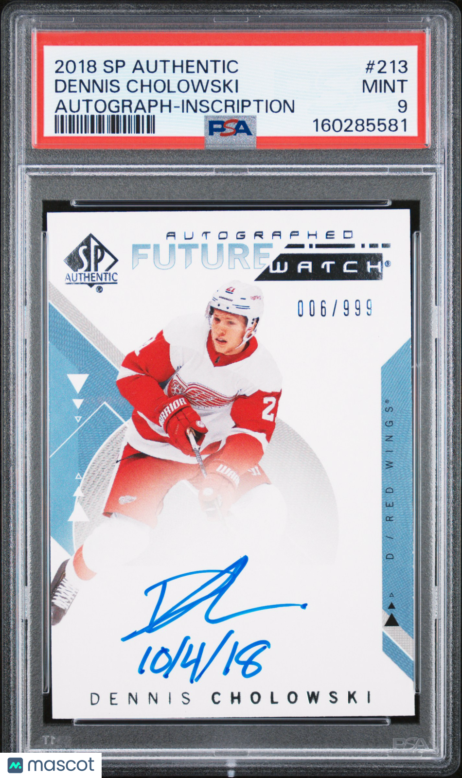 2018 SP Authentic- Dennis Cholowski -FUTURE WATCH AUTO /999 -PSA - INSCRIBED /50