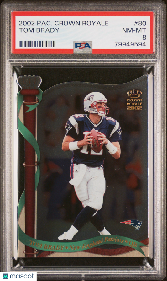 2002 Pacific Crown Royale Tom Brady #80 PSA 8