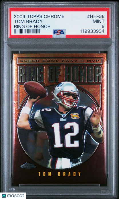 2004 Topps Chrome - Tom Brady - Ring Of Honor #RH-38 - HOFer Tom Brady - PSA 9