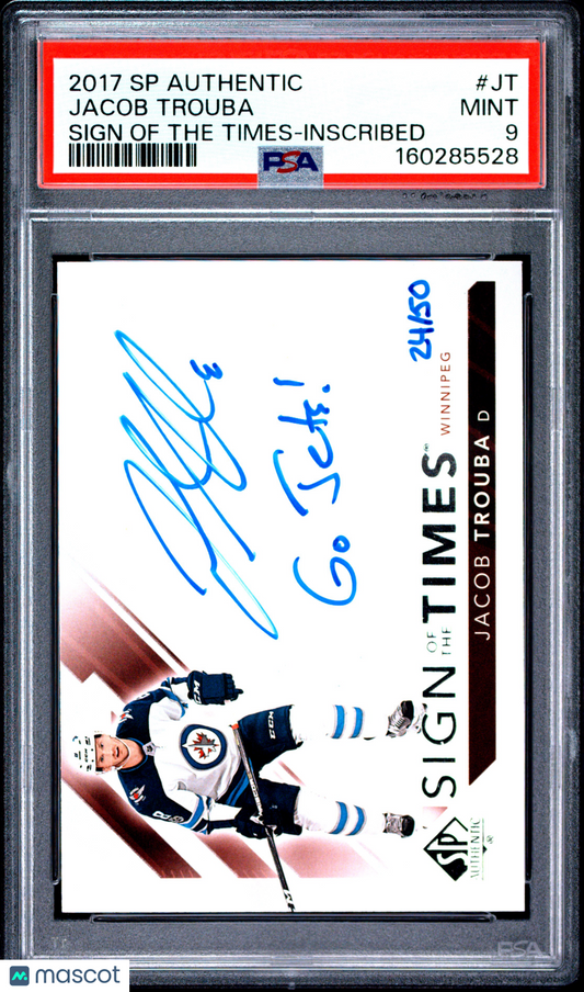 2017 SP Authentic - Jacob Trouba - Sign Times /50 - Inscribed  "GO JETS!" - PSA