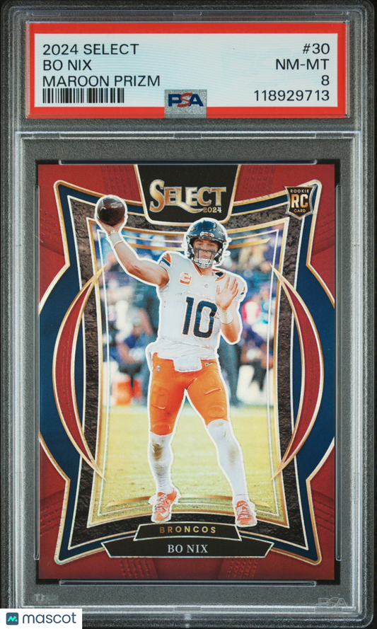 2024 Panini Select - Bo Nix #30 - ROOKIE /149 - Maroon Prizm /149 - PSA ROOKIE