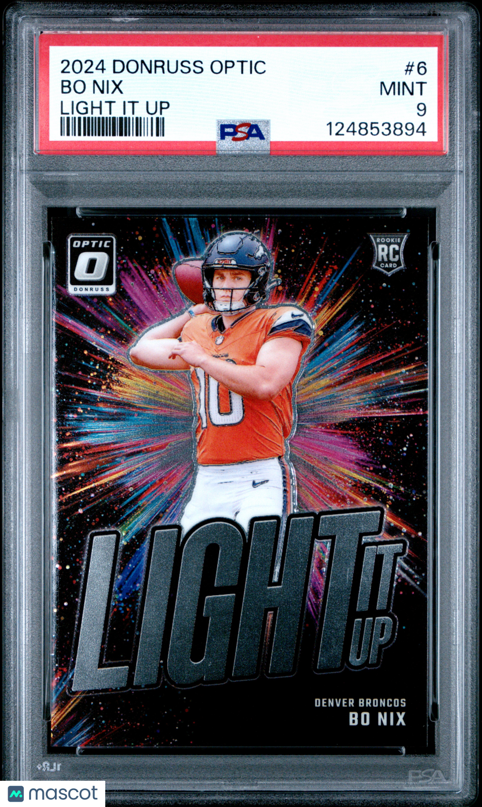 2024 Panini Donruss Optic - Bo Nix #6 - Light It Up ROOKIE - PSA - ROOKIE