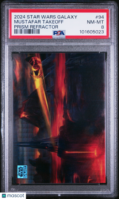 2024 Topps Chrome Star Wars Galaxy Mustafar Takeoff /75 PSA 8 -  /75