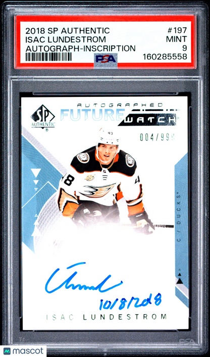 2018 SP Authentic- Isac Lundestrom -FUTURE WATCH AUTO /999 - PSA - INSCRIBED /50