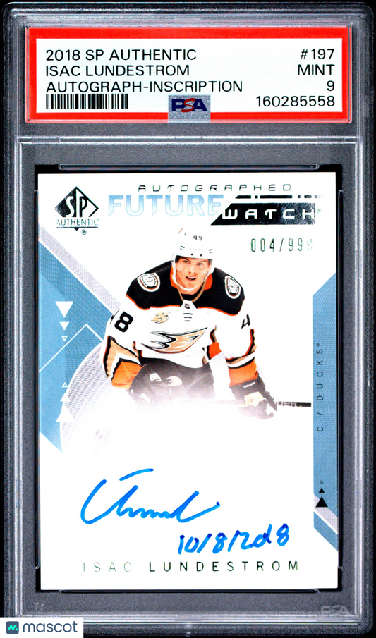 2018 SP Authentic- Isac Lundestrom -FUTURE WATCH AUTO /999 - PSA - INSCRIBED /50
